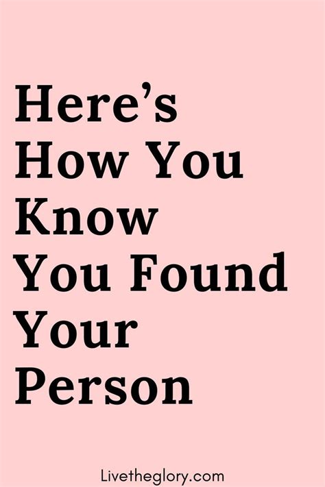 Heres How You Know You Found Your Person Person Finding Yourself