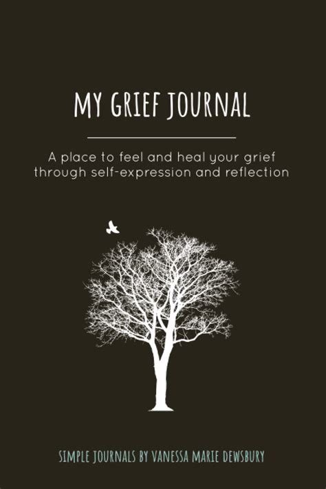 My Grief Journal A Place To Feel And Heal Your Grief Through Self