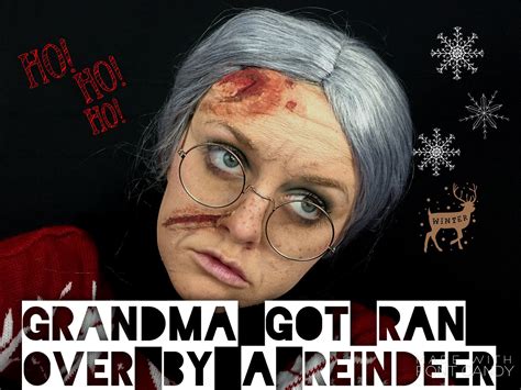 Grandma Got Ran Over By A Reindeer Christmas Character Makeup