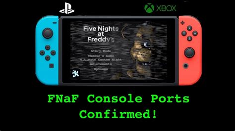 The Ports Are Confirmed Fnaf Console Port Update Video 2 Youtube