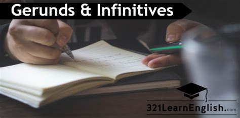 321 Learn English Com ESL Grammar Gerunds And Infinitives