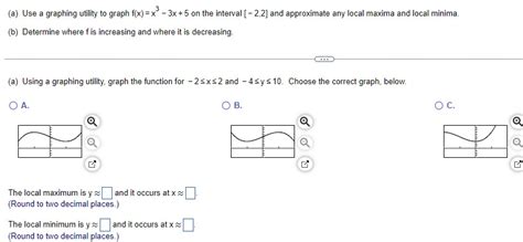 Solved A Use A Graphing Utility To Graph Fxx3−3x5 On