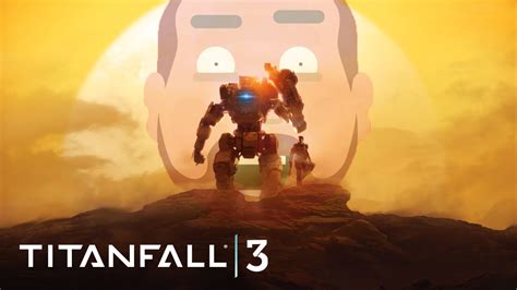 When Are We Getting Titanfall 3 Youtube