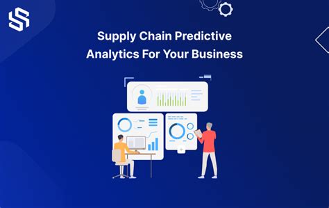 Supply Chain Predictive Analytics For Your Business Syndell