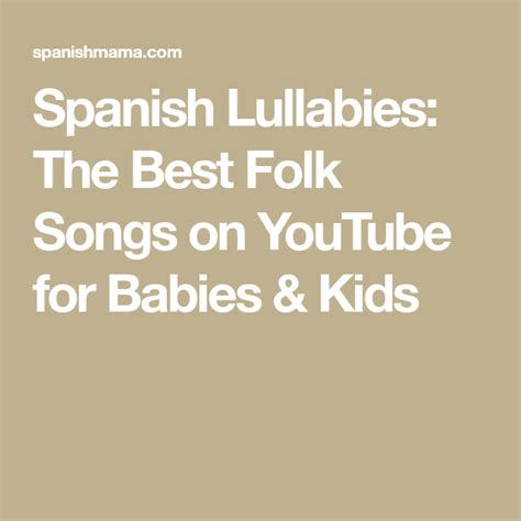 Spanish Lullabies 20 Popular Songs With Lyrics Folk Song Songs