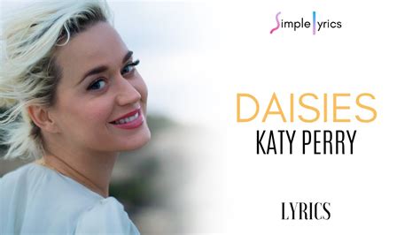 Katy Perry Daisies Lyrics Youtube