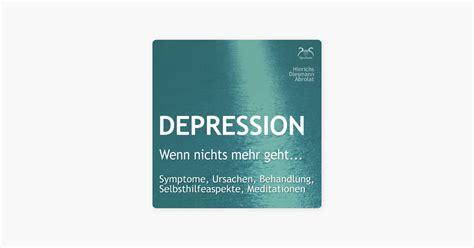 ‎depression Wenn Nichts Mehr Geht Symptome Ursachen Behandlung