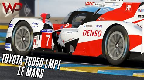 Assetto Corsa Toyota TS050 LMP1 Le Mans YouTube