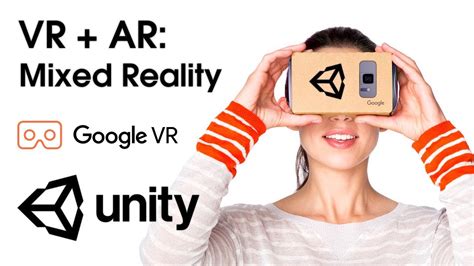 Unity AR VR Mixed Reality MR With Google Cardboard XR Plugin Unity Asset Google VR