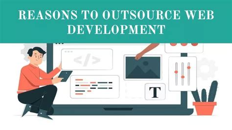 Ppt Reasons To Outsource Web Development Powerpoint Presentation