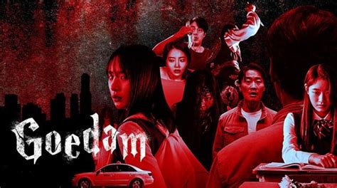 Goedam Serial Horor Korea Di Netflix Yang Berdurasi Sangat Pendek