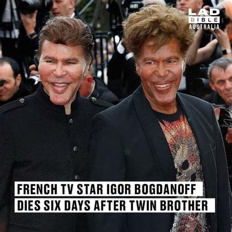 french tv star igor bogdanoff dies six days after twin brother ifunny brazil