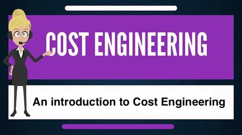 An Introduction To Cost Engineering And What Is Cost Engineering