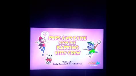 paw patrol 2013 2022 s6 pups and katie stop the barking kitty crew youtube