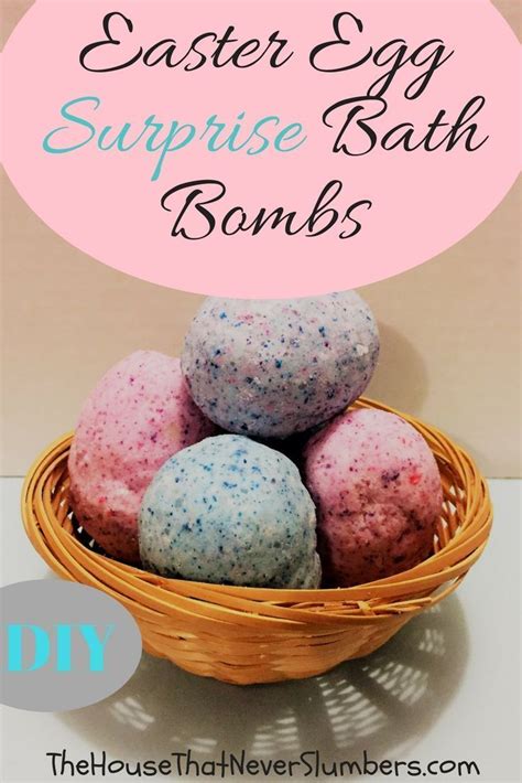 Easter Egg Surprise Bath Bombs Diy Video The House That Never Slumbers Surprise Bath Bombs