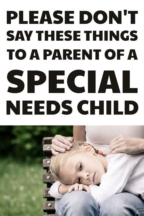 Special Needs Kids Things Their Parents Dont Want To Hear Special