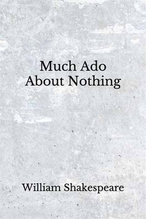 Much Ado About Nothing William Shakespeare 9798676143824 Boeken