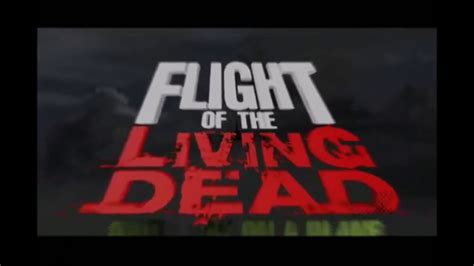 Flight Of The Living Dead Aka Plane Dead 2007 Official Trailer