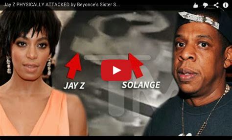Jay Z Physically Attacked By Beyonces Sister Solange