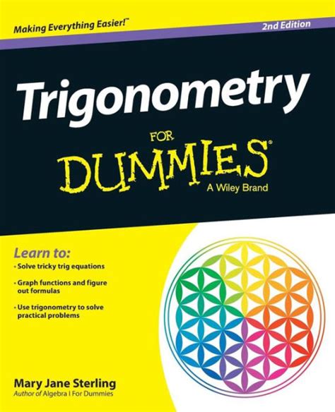 Trigonometry For Dummies By Mary Jane Sterling Paperback Barnes And Noble