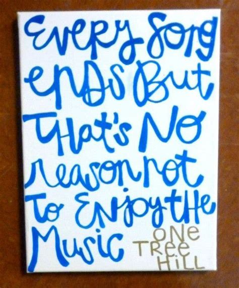 One Tree Hill Quote On Canvas By One Tree Hill Quotes One Tree