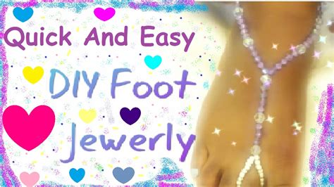 Quick And Easy Diy Foot Jewelry Diy Jewelry Youtube