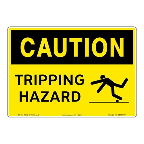 Clarion Safety Systems Osha Compliant Caution Tripping Hazard Safety