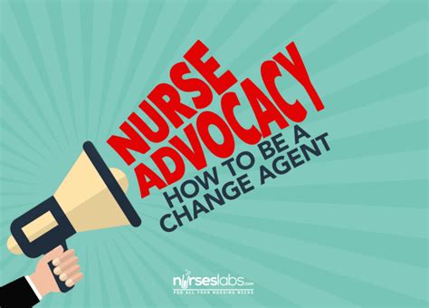 Advocacy Guide For Nurses How To Be A Change Agent Nurseslabs