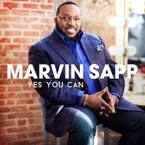 Gospel Music Superstar Marvin Sapps Single Yes You Can Lands Number