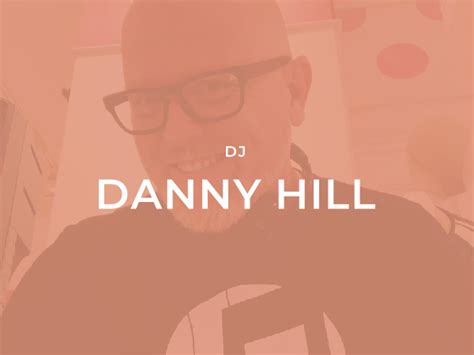 Dj Danny Hill