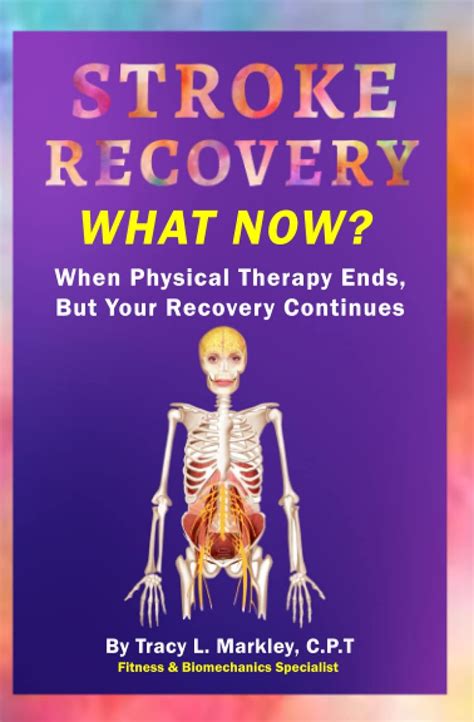 Stroke Recovery What Now When Physical Therapy Ends But Your