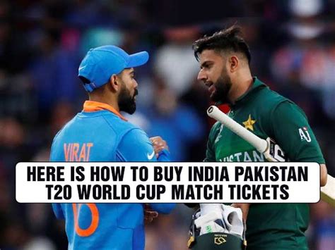 Ind Vs Pak 2021 Tickets How To Buy India Pakistan T20 World Cup Match
