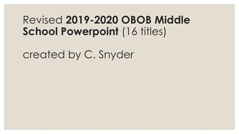 Ppt Revised 2019 2020 Obob Middle School Powerpoint 16 Titles