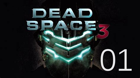 Dead Space 3 Intro Part 01 Youtube