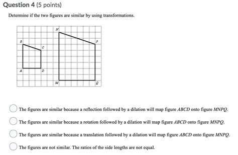Determine If The Two Figures Are Similar By Using Transformations
