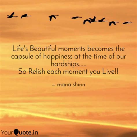 Lifes Beautiful Moments Quotes And Writings By Maria Shirin