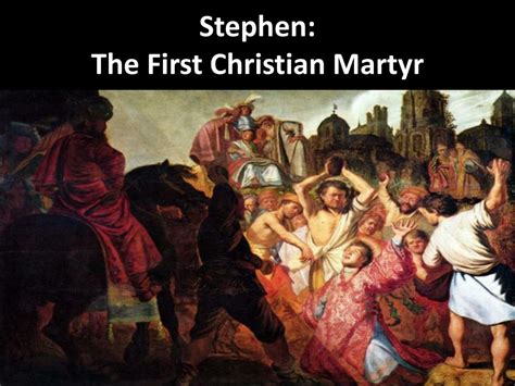 Ppt Stephen The First Christian Martyr Powerpoint Presentation Free