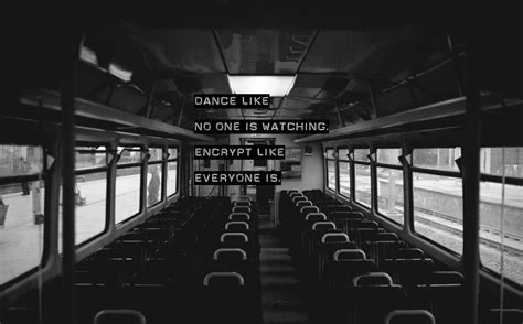 Dance Like No One Is Watching Encrypt Like Everyone Is 3840 X 2160