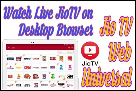 Jio Tv Web Universal How To Watch Live Jio Tv On Desktop Browser