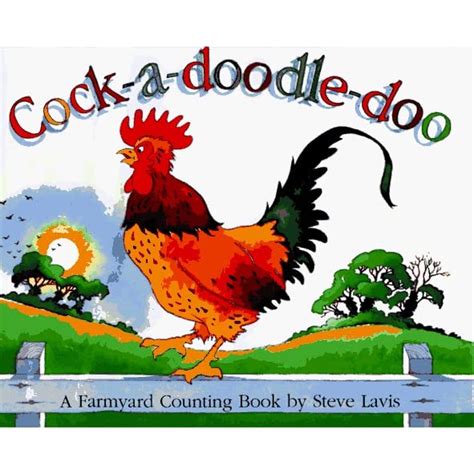 Cock A Doodle Doo A Farmyard Counting Book By Steve Lavis — Reviews Discussion Bookclubs Lists