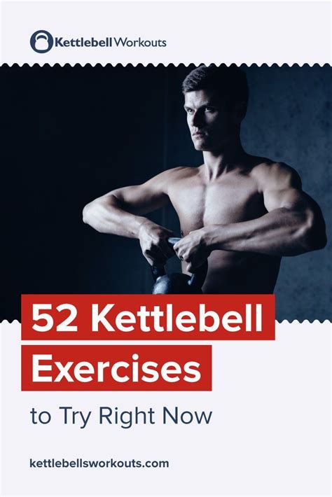 52 Kettlebell Exercises To Try Right Now Kettlebell Workout