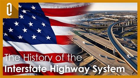 The History Of The Interstate Highway System Youtube