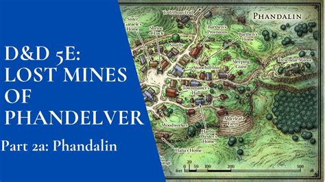 Lost Mines Of Phandelver Part 2a Phandalin Dandd Starter Set Tips