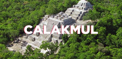 Calakmul Campeche La Guía Definitiva 2024 Consejos México