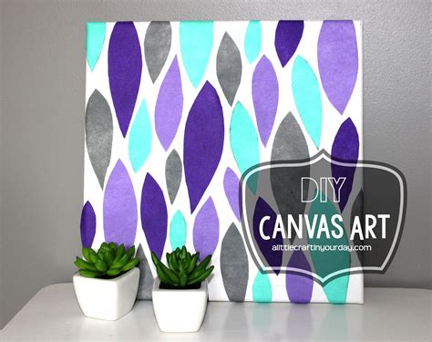 Diy Canvas Art A Little Craft In Your Day