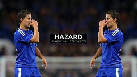 Eden Hazard Amazing Goals And Skills 2015 Hd Youtube