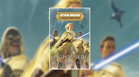 Book Review Light Of The Jedi Star Wars The High Republic By