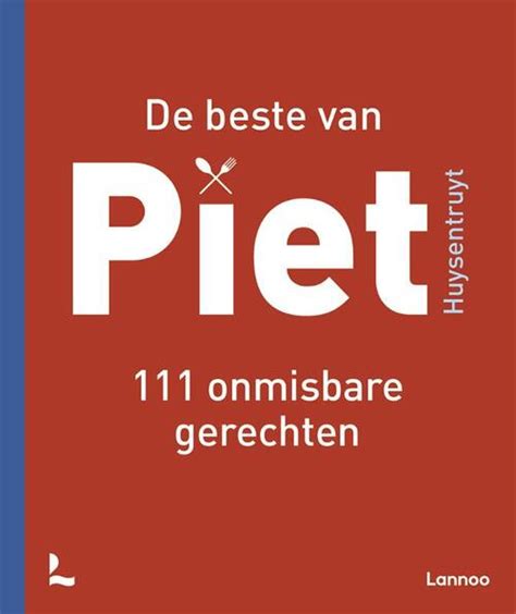 De Beste Van Piet Piet De Huysentruyt Boek Bruna
