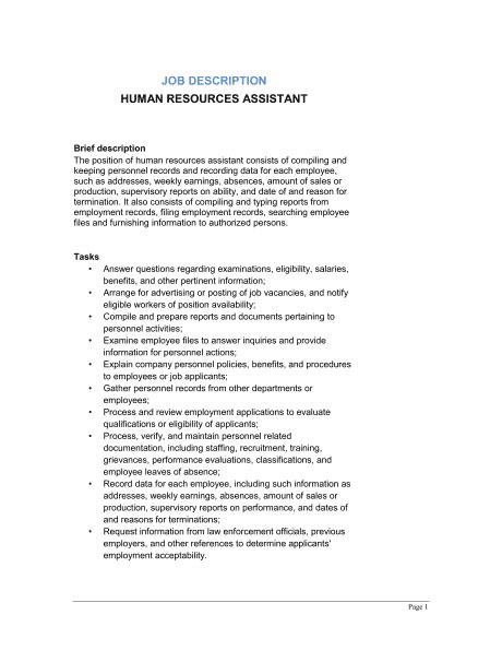 Even, if they hire you, at initial level, in the name of hr they assign you very less roles or responsibility which. Human Resources Assistant Job Description Template - Word ...