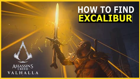 How To Get The Excalibur Sword In Assassins Creed Valhalla